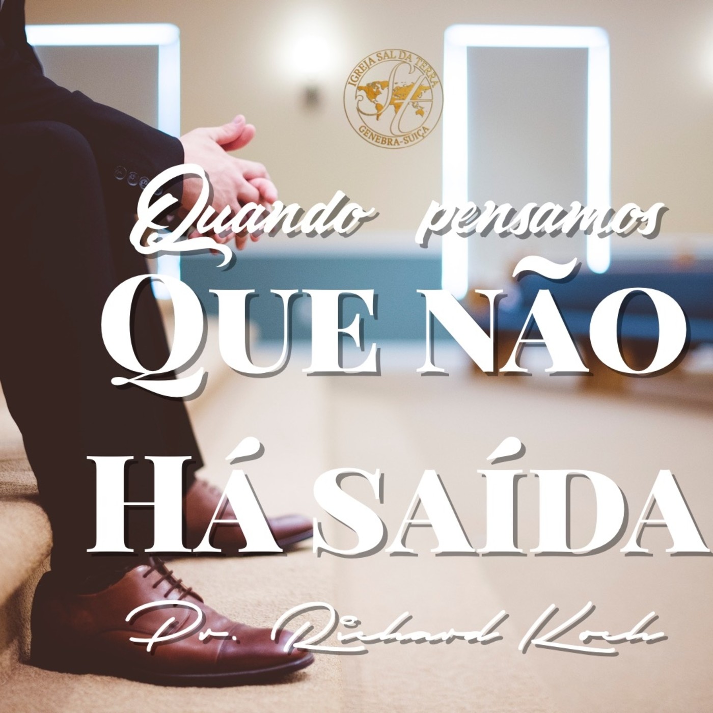 Quando pensamos que no há saída Quando pensamos que no há saída