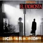 Luces en el Horizonte - Extra - El Exorcista