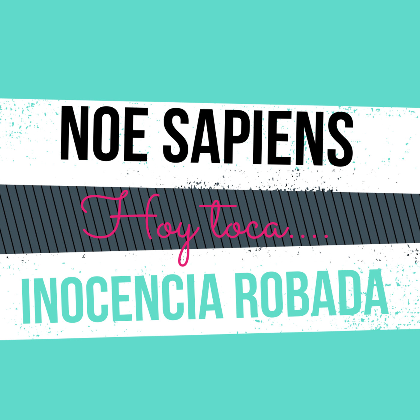 NOE SAPIENS