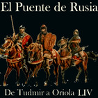 El Puente de Rusia 73. De Tudmir a Oriola 54