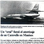 Expedientes OVNI : Manises y Bardenas Reales