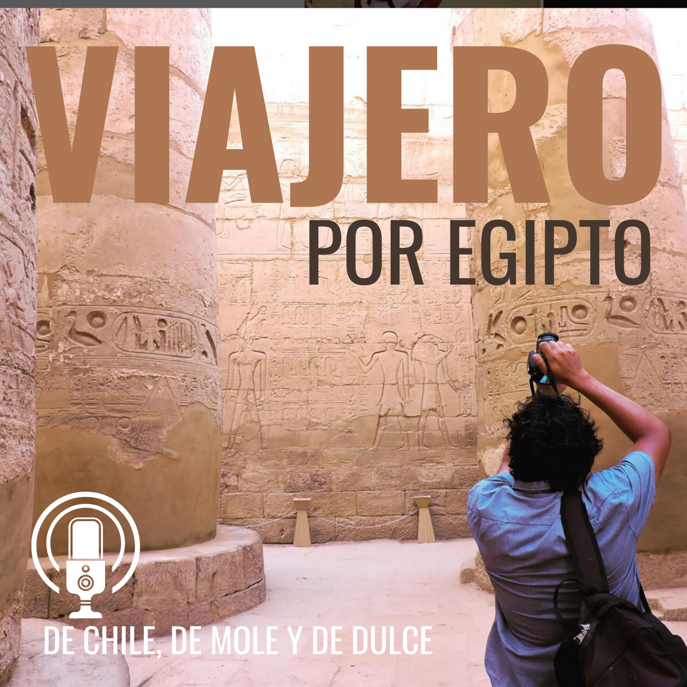 De chile, de mole y de dulce