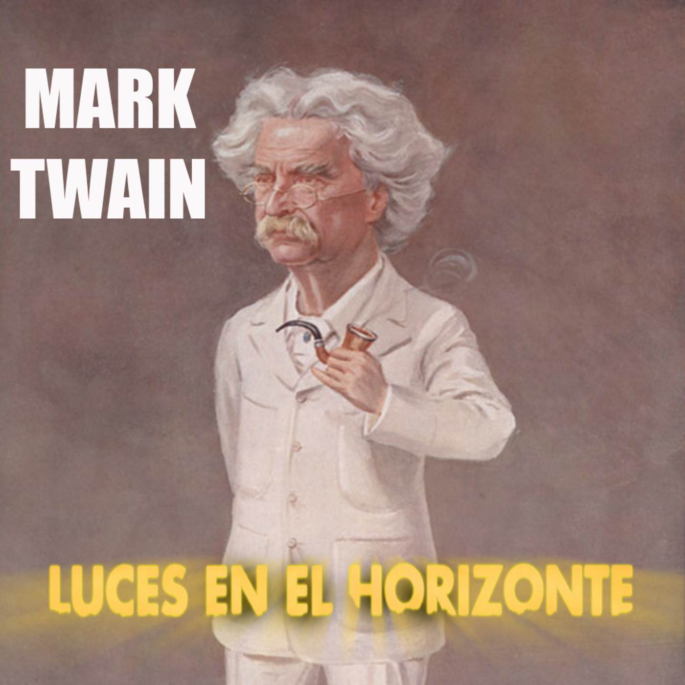 MARK TWAIN, el padre de Tom Sawyer - Luces en el Horizonte