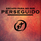 Escapamos para no ser perseguidos