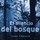El Silencio Del Bosque