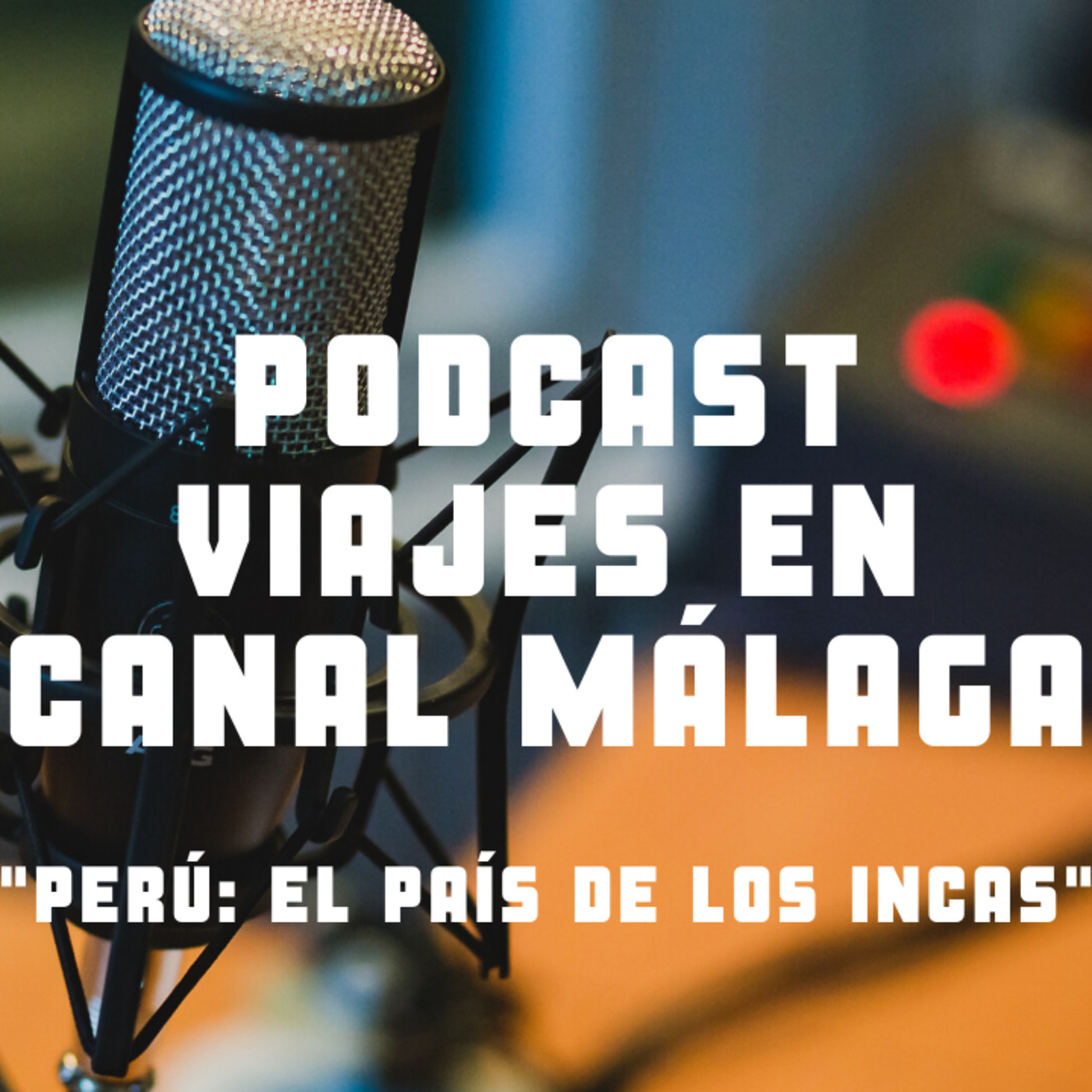 Viajar en Canal Málaga