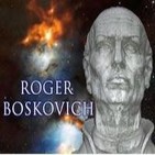Roger Boskovich el genio olvidado