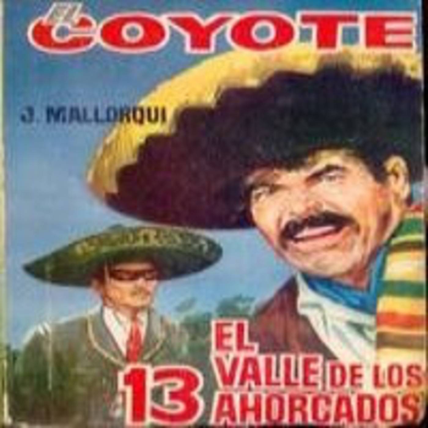 136 EL VALLE DE LOS 13 AHORCADOS