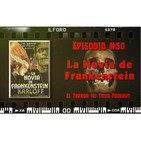 El Terror No Tiene Podcast - Episodio #50 -La Novia de Frankenstein (1935)