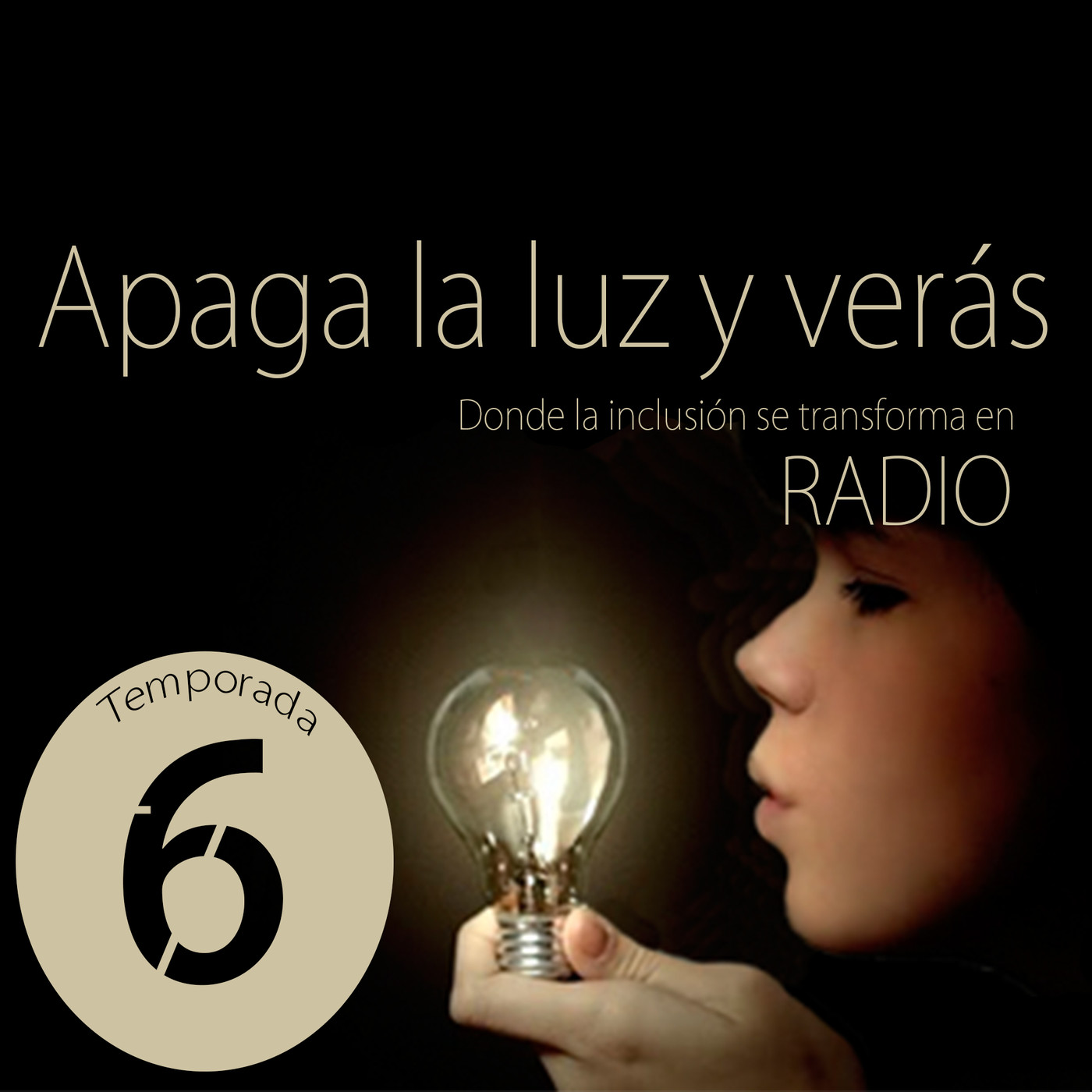 Temporada 6: Apaga la luz y verás \