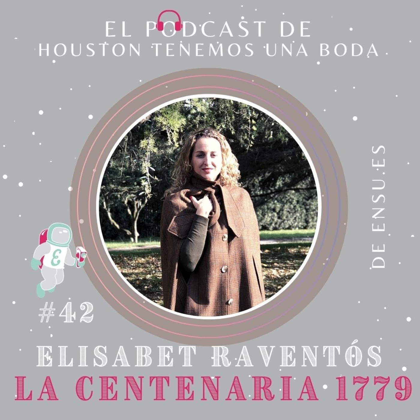 Houston tenemos una boda_ Podcast bodas en España
