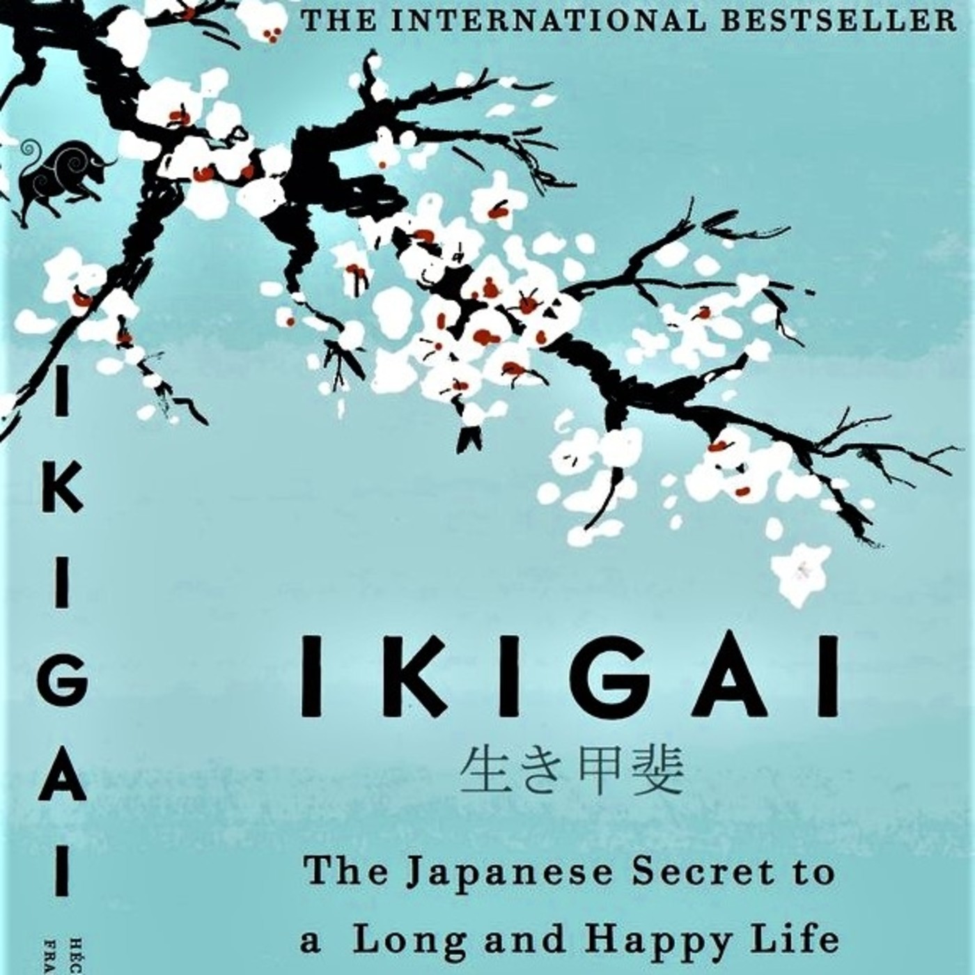 132 - IKIGAI - Los Secretos de Oriente de una Vida Larga y Feliz