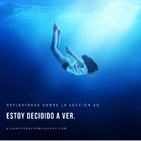 Reflexiones a la Lección 20 de Un Curso de Milagros