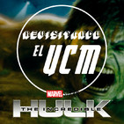 Programa 6 - Revisitando El Increíble Hulk