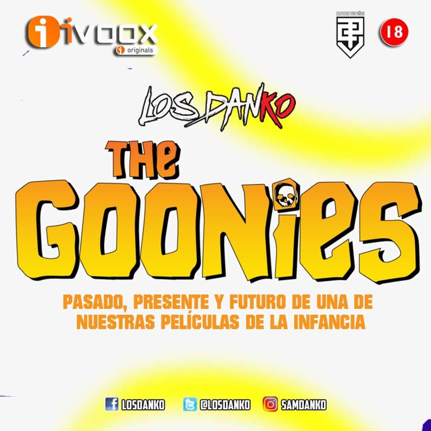 LOS DANKO - Especial "Los Goonies" - Episodio exclusivo para mecenas episode artwork