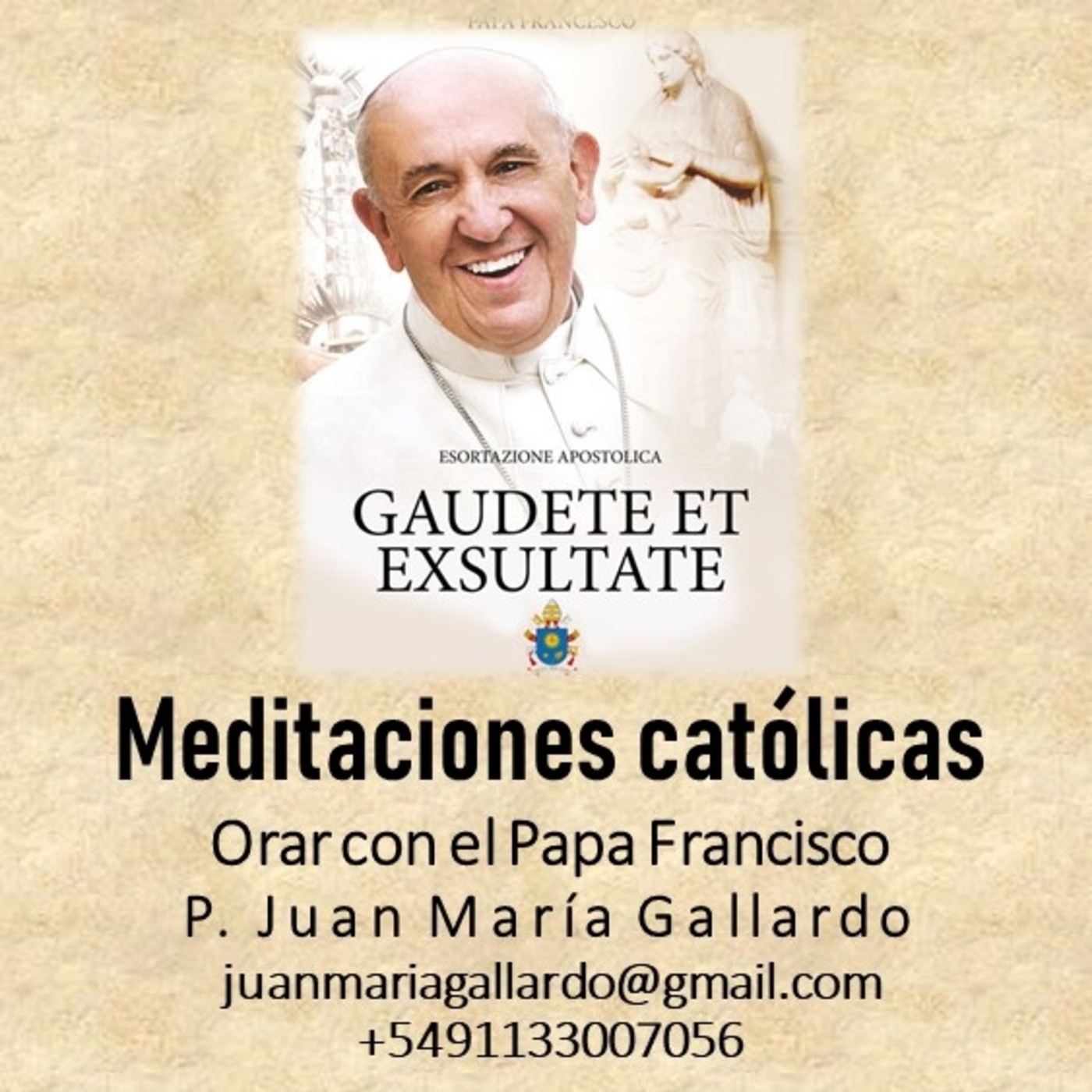 Juan María Gallardo 12: Gaudete et Exsultate del