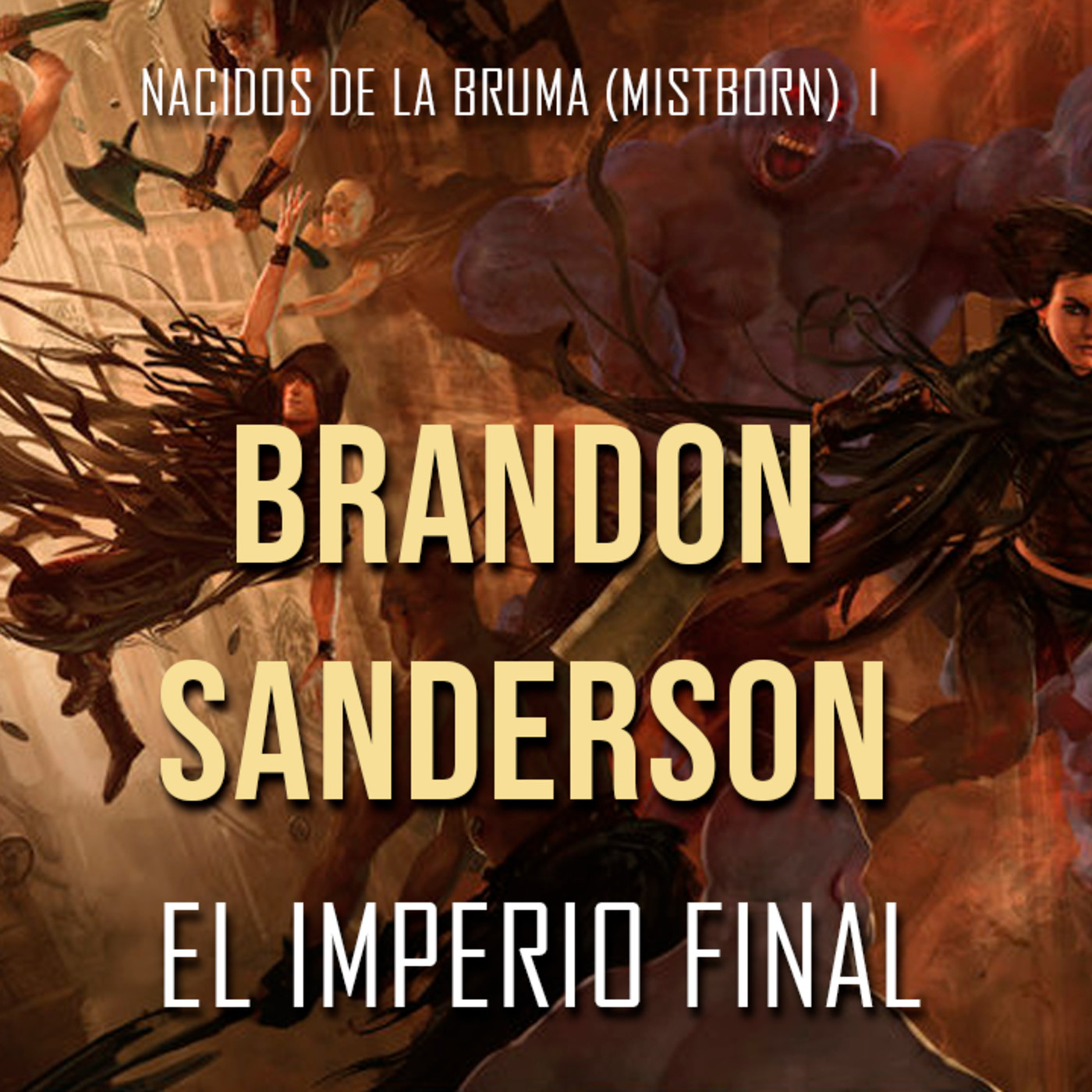 Mistborn - Nacidos de la Bruma
