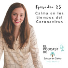 Calma en los tiempos del Coronavirus