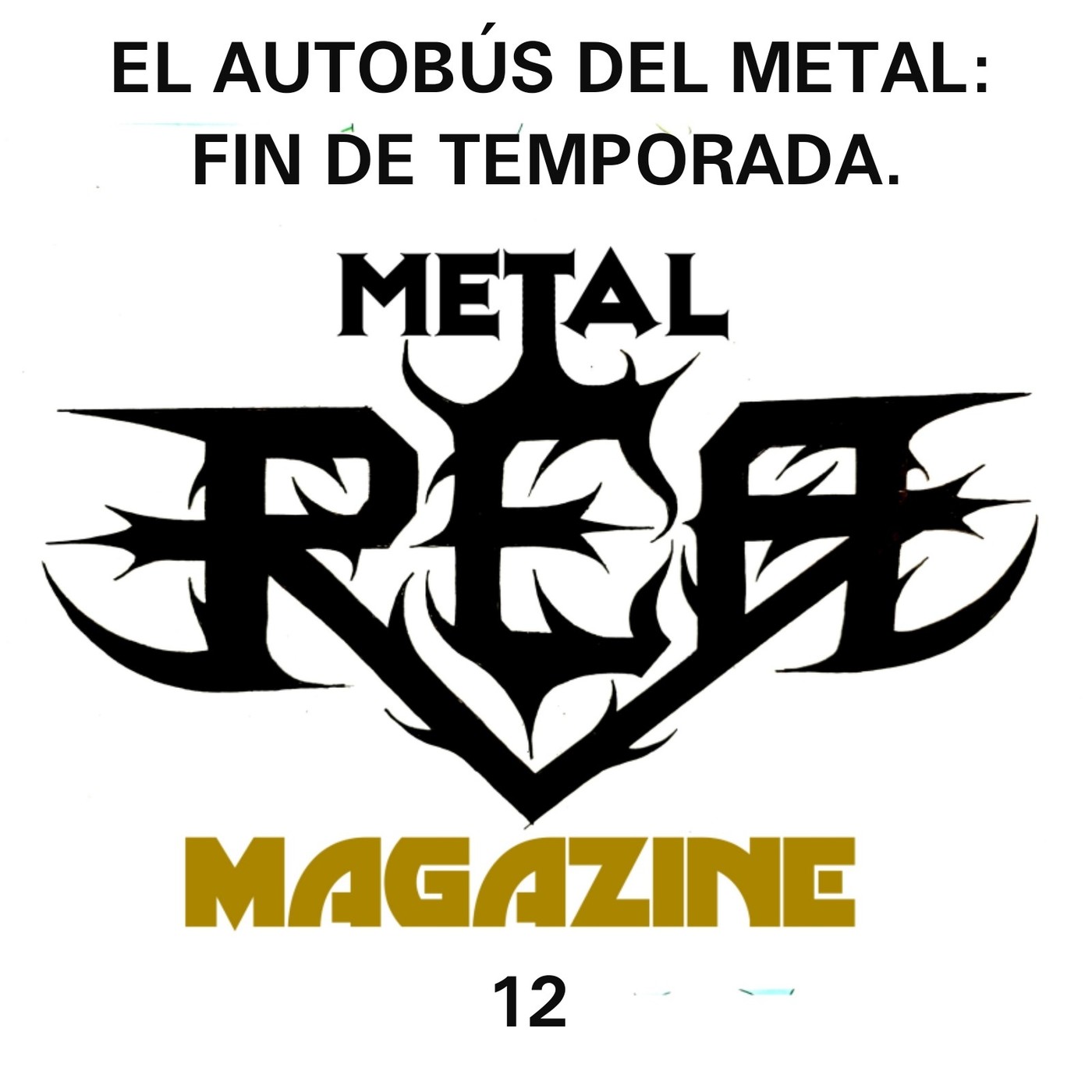 P-12 REA Metal Magazine (El autobus del metal: Fin de temporada) episode artwork