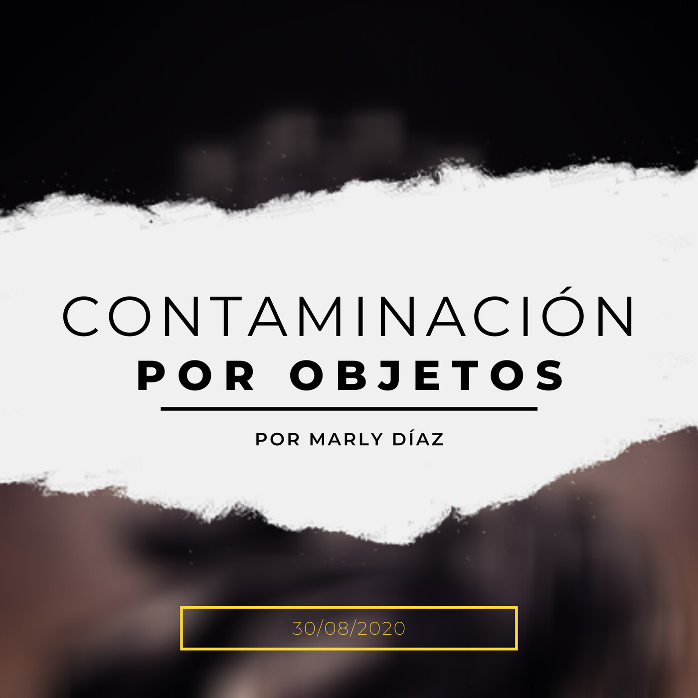 Prédica 30/08/2020: Contaminación por objetos episode artwork