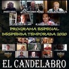 FIN DE TEMPORADA (Prog Especial) PARTE 2 - El Candelabro 6T 31-07-20 - Prog 49