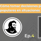 Cómo tomar decisiones poco populares en situaciones difíciles – #DiarioDeUnEmprendedor (Ep. 4)