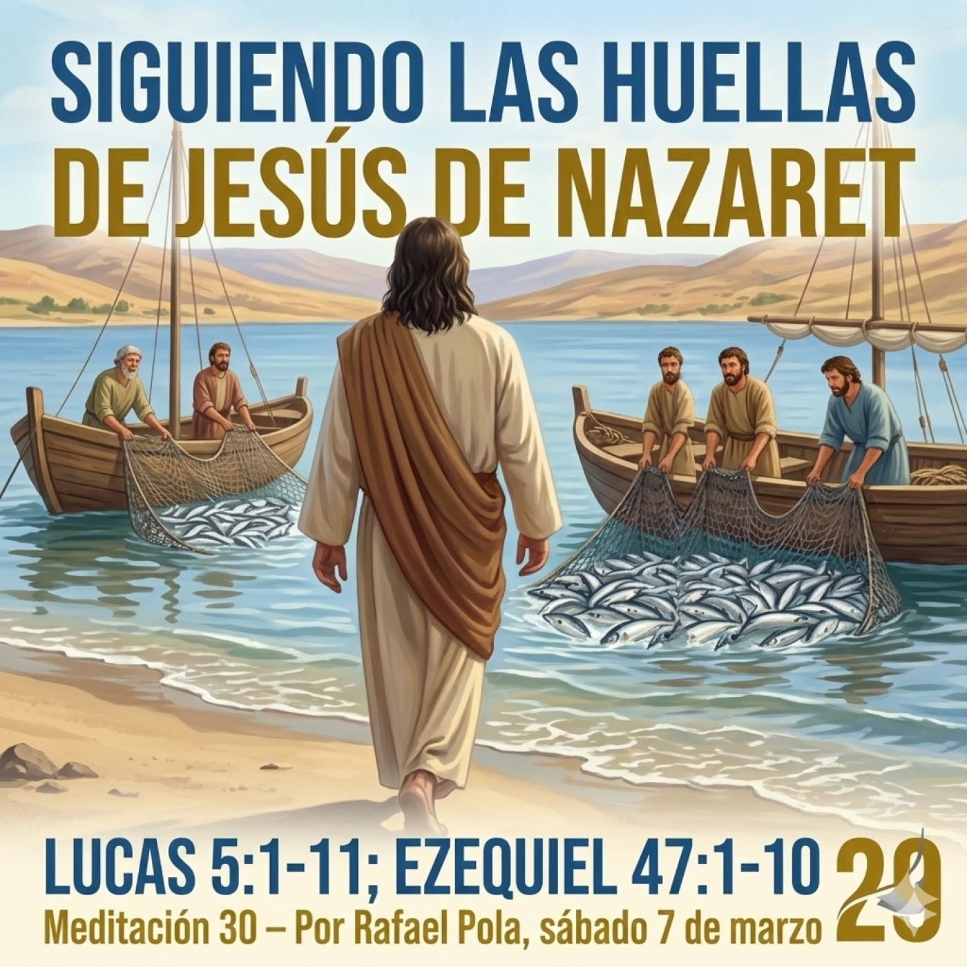 La pesca milagrosa. Siguiendo las huellas de Jesús de Nazaret 30 episode artwork