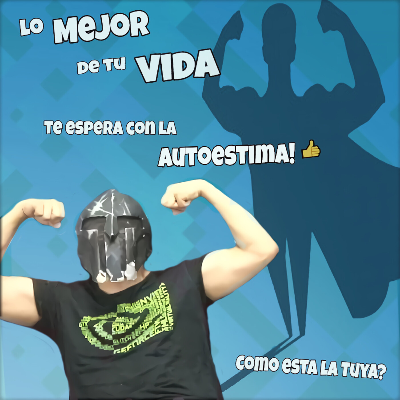 Lo Mejor de tu vida te espera con la Autoestima!   Como esta la Tuya?