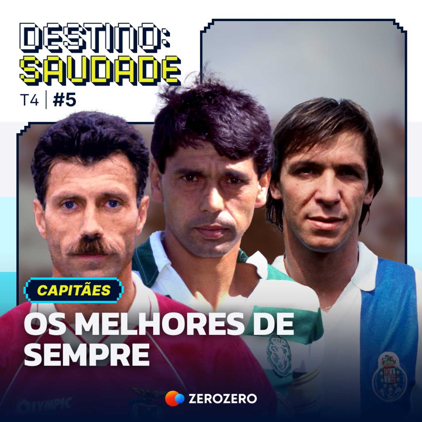 T4, Ep. 5 | O melhor capitão de sempre: Manuel Fernandes, Gomes ou Veloso?