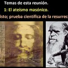 1: ateismo masonico. 2: la sabana de cristo.