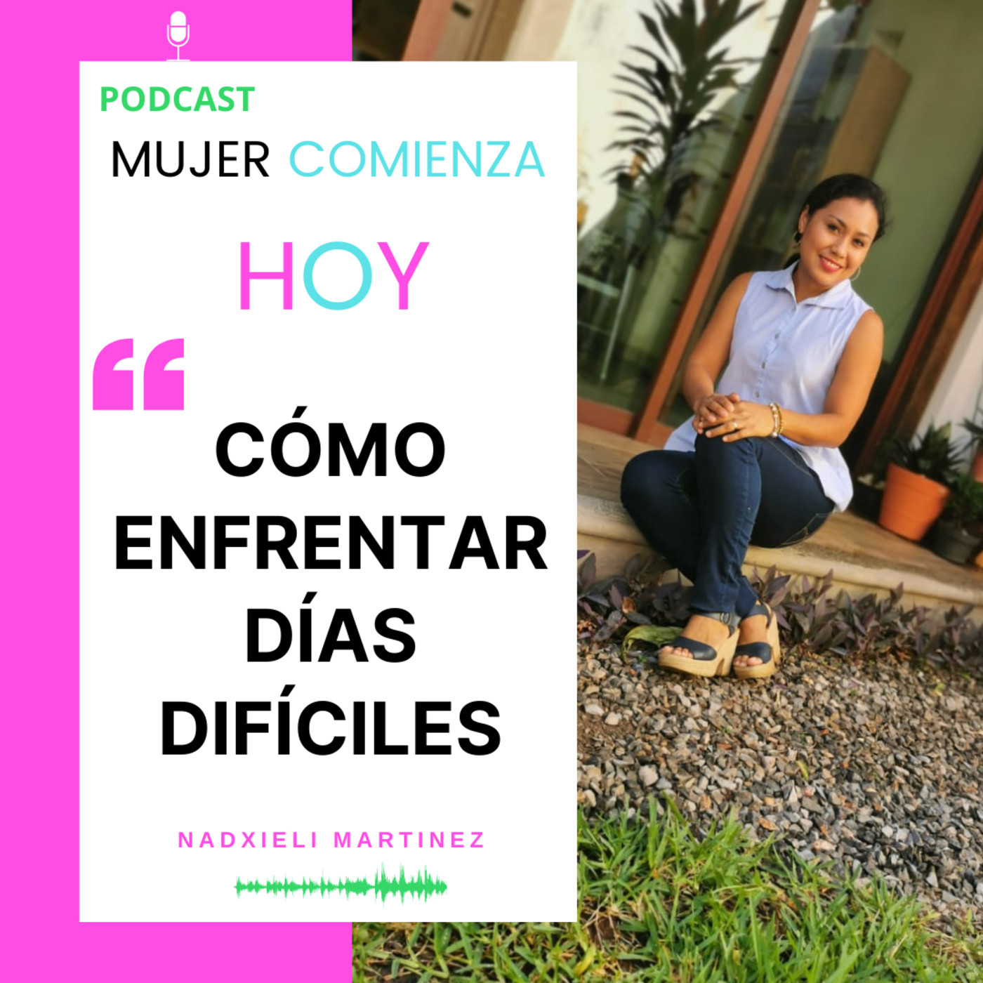 Mujer Comienza Hoy