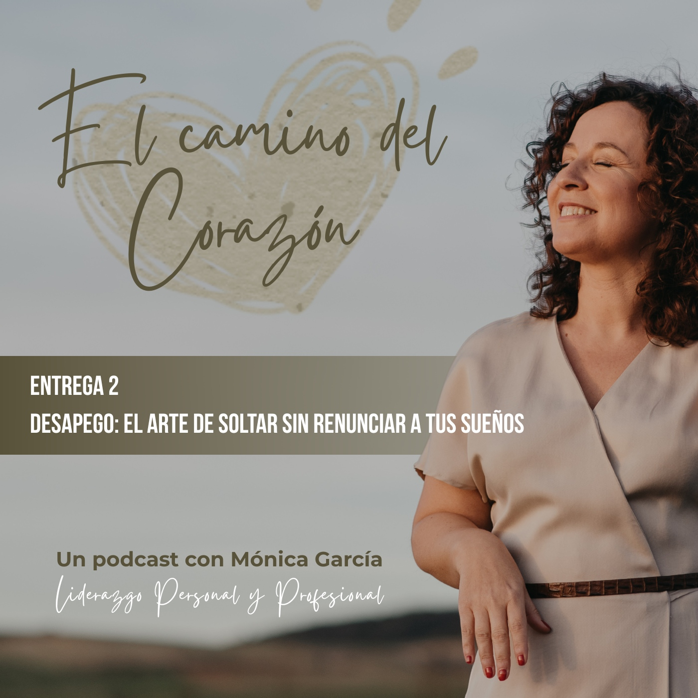 Entrega 2: Desapego: el arte de soltar sin renunciar a tus sueños episode artwork