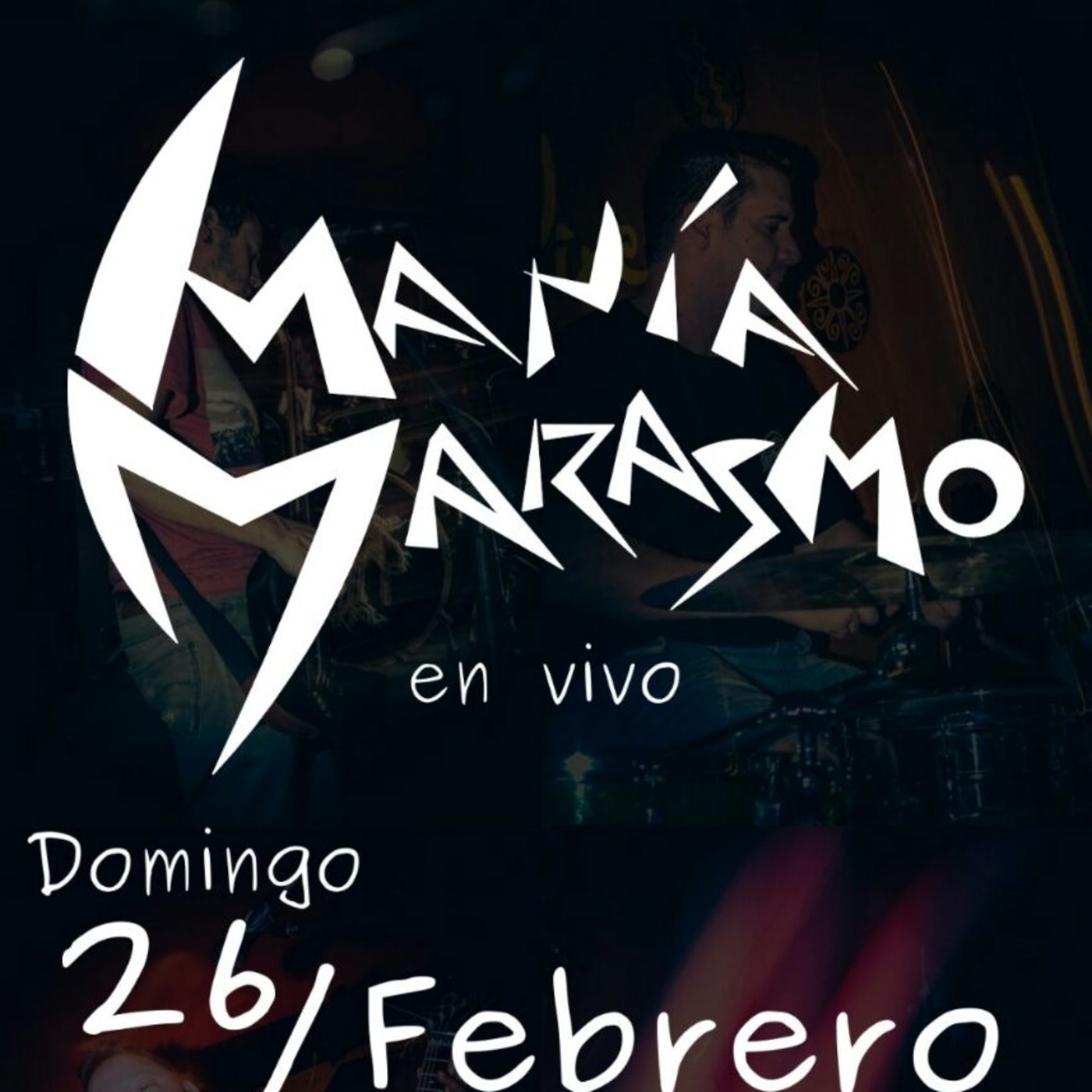 Mania Marasmo Rock en Vivo