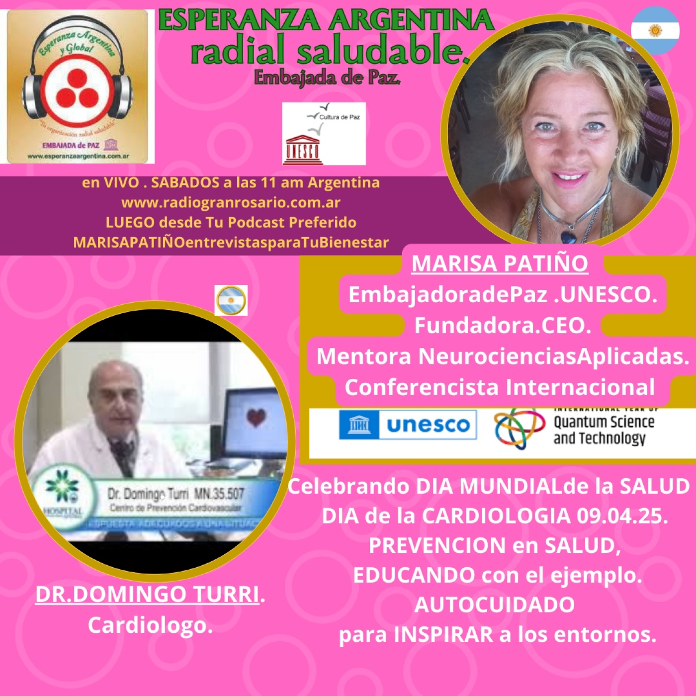 DIA MUNDIAL de la SALUD + DIA CARDIOLOGIA = PREVENCIÓN=EDUCARpara INSPIRAR = CONCIENTIZAR a los entornos MARISA PATIÑO