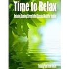 Relaxing Piano Music Consort: Time To Relax (3de3)