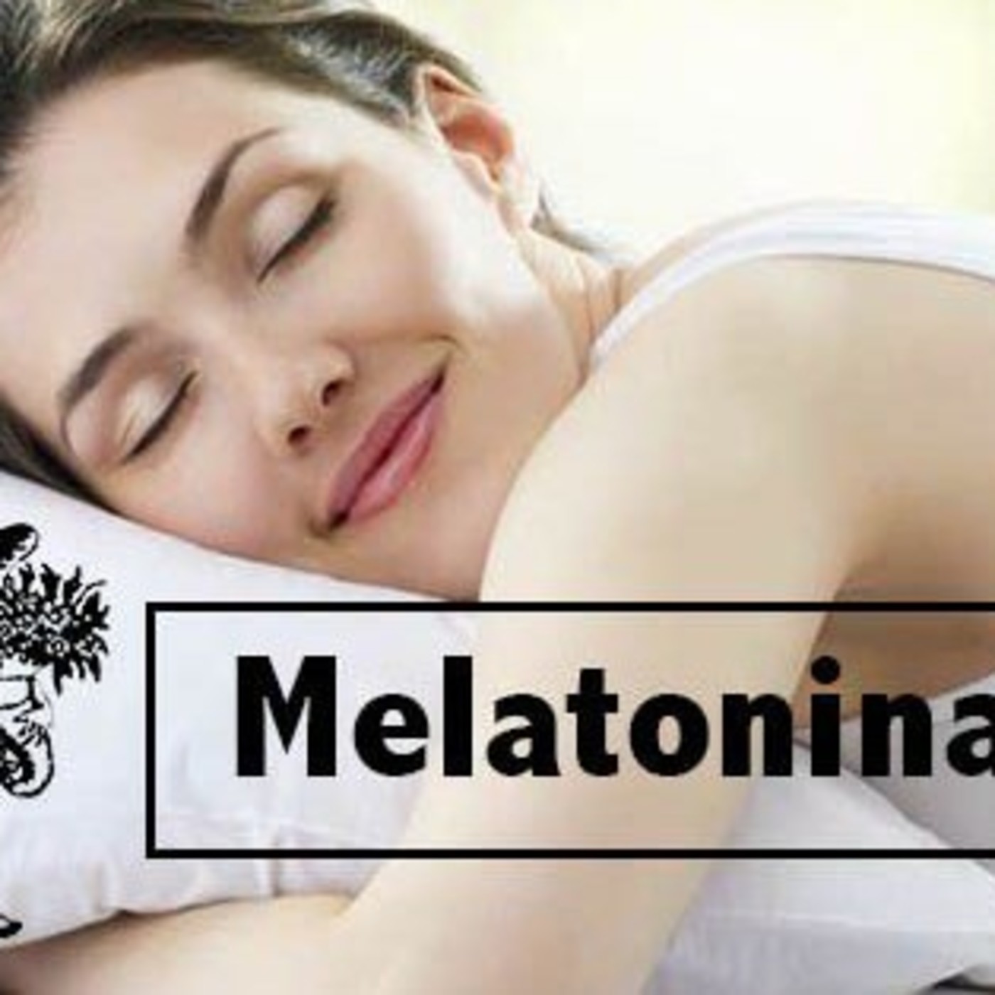 El Angel de tu Salud - MELATONINA
