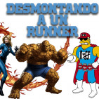 DESMONTANDO A UN RUNNER (LOS 5 FANTÁSTICOS) | Daniel Relova