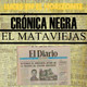Leeh Crónica negra 23: EL MATAVIEJAS
