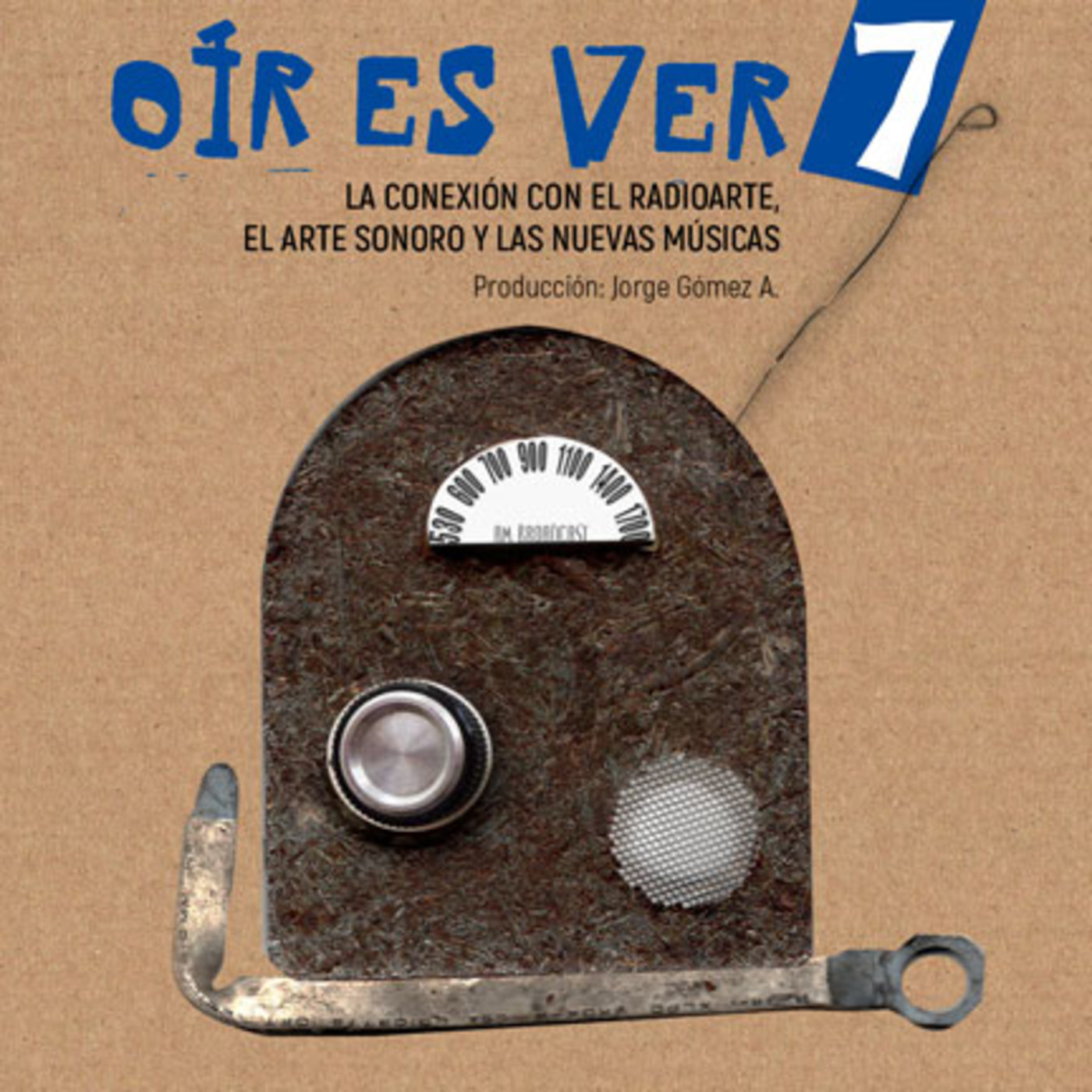OÍR ES VER # 7. Jorge Gómez A. episode artwork