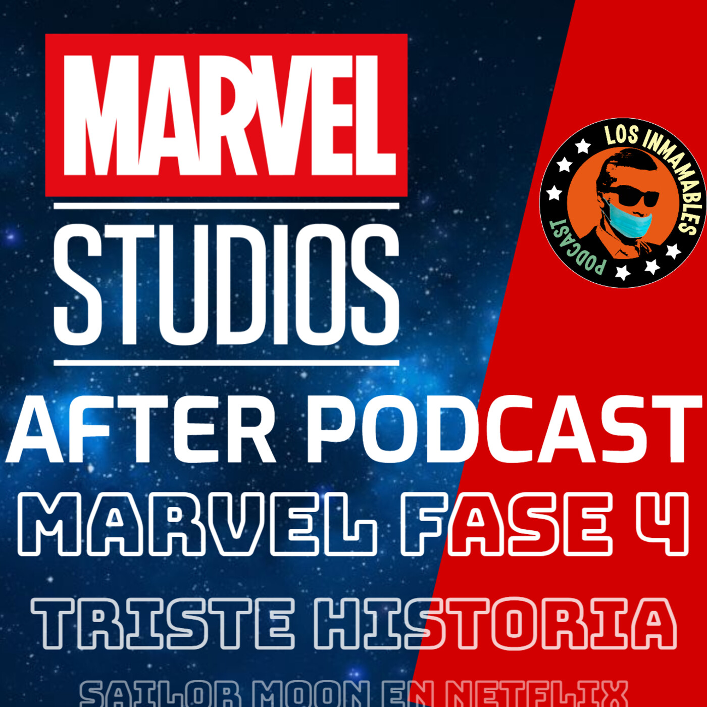 AFTER PODCAST: MARVEL Fase 4, Sailor Moon en Netflix, Metro CDMX episode artwork