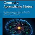 Control y aprendizaje motor - Episodio 7 - Parte 1
