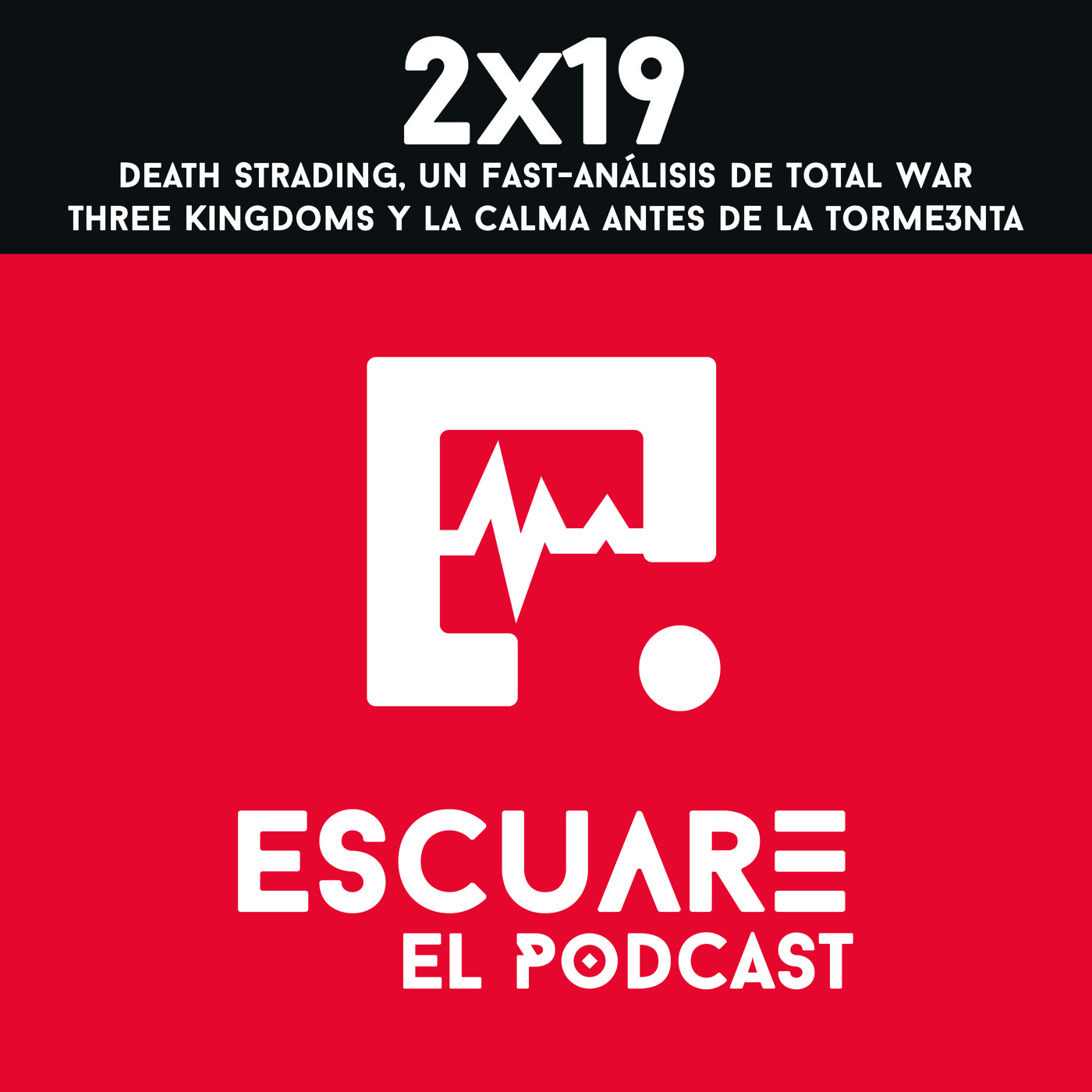 Escuare El Podcast
