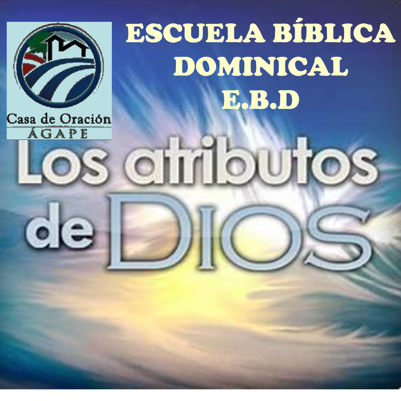 SERMONES Y ESCUELA BÍBLICA (E.B.D)