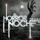 El Horror de la Noche | 30 de Julio 2018