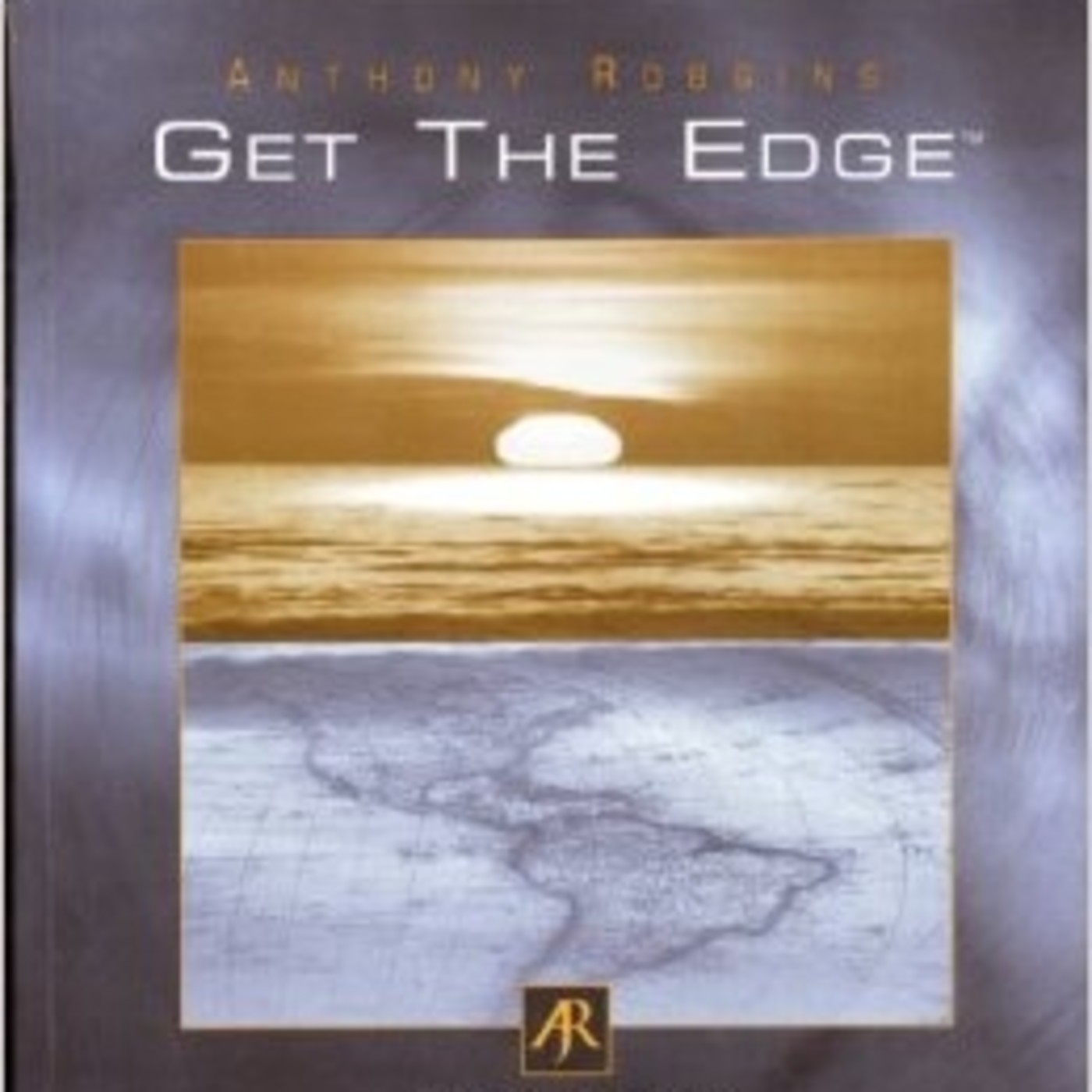 Anthony Robbins - Get the edge