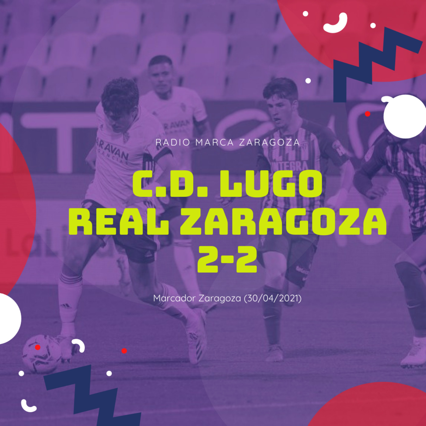 Marcador Zaragoza 30-04-2021 episode artwork