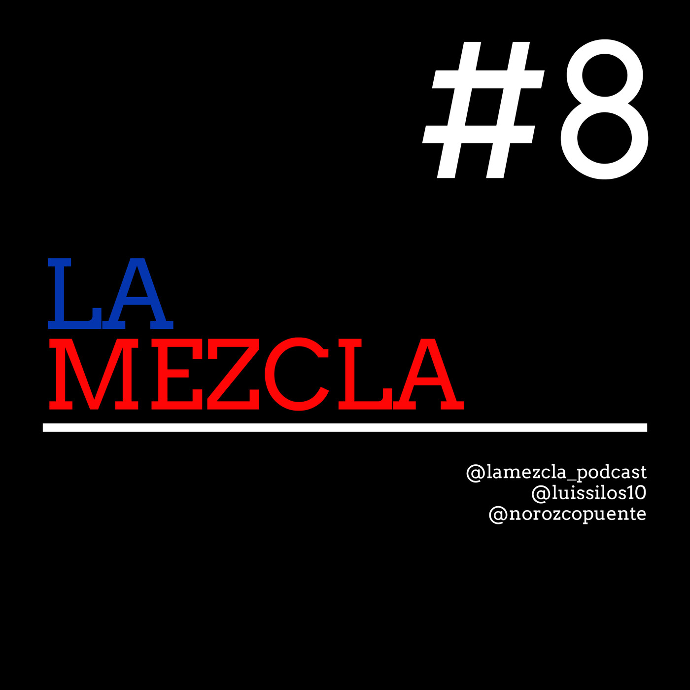 La Mezcla - Podcast