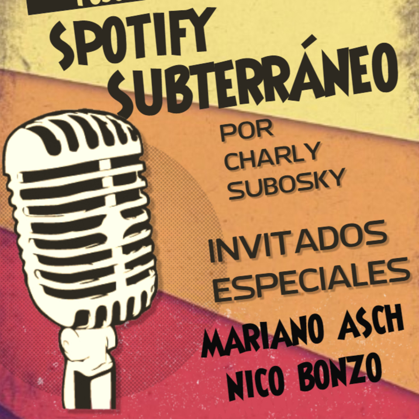 Spotify Subterráneo por Charlie Subosky Capítulo 4