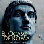 Episodio 12. Los años difíciles. Notas sobre la crisis del siglo III
