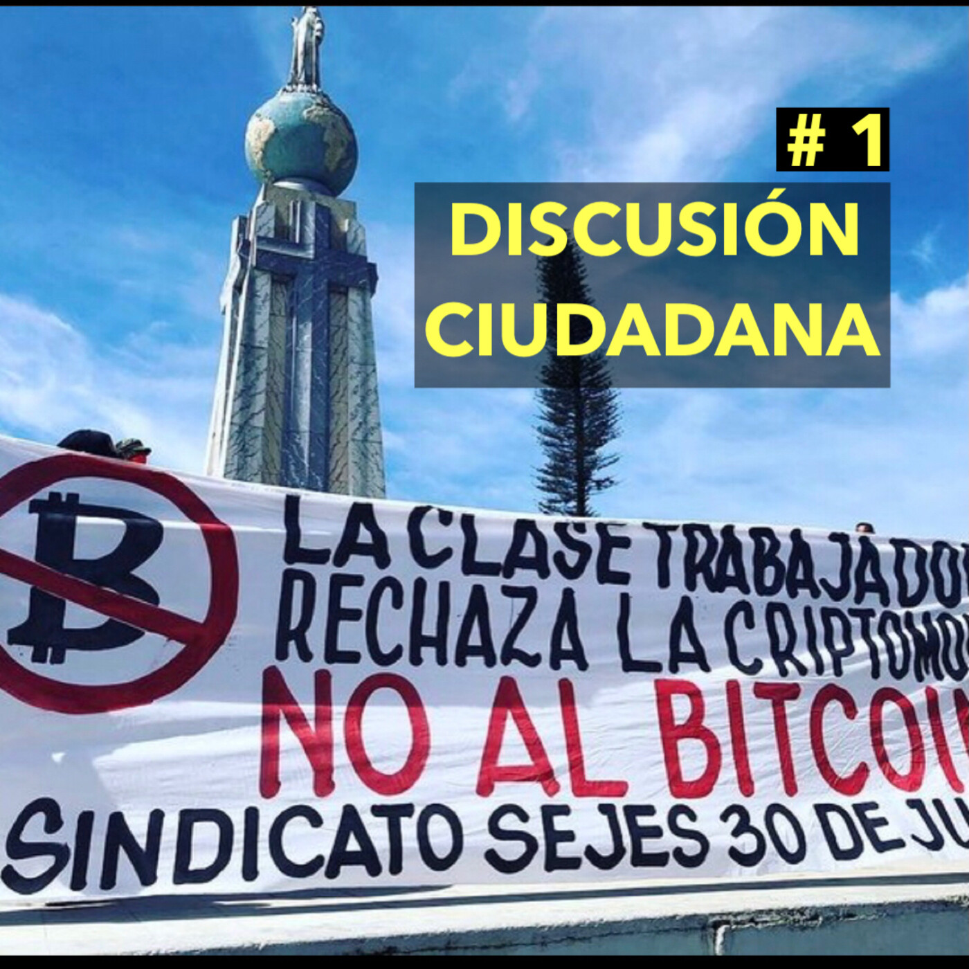 FRACASO BITCOIN EN EL SALVADOR #1 / Discusión CIUDADANOS Twitter SPACE / 07SEPT2021 episode artwork